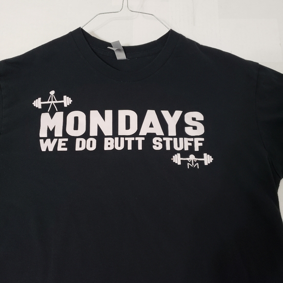 Next Level t-shirt Mondays We Do Butt Stuff Women's size large Black & White - Picture 1 of 6